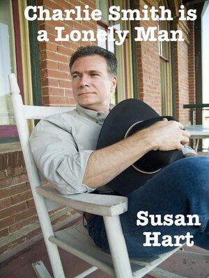 cover image of Charlie Smith is a Lonely Man